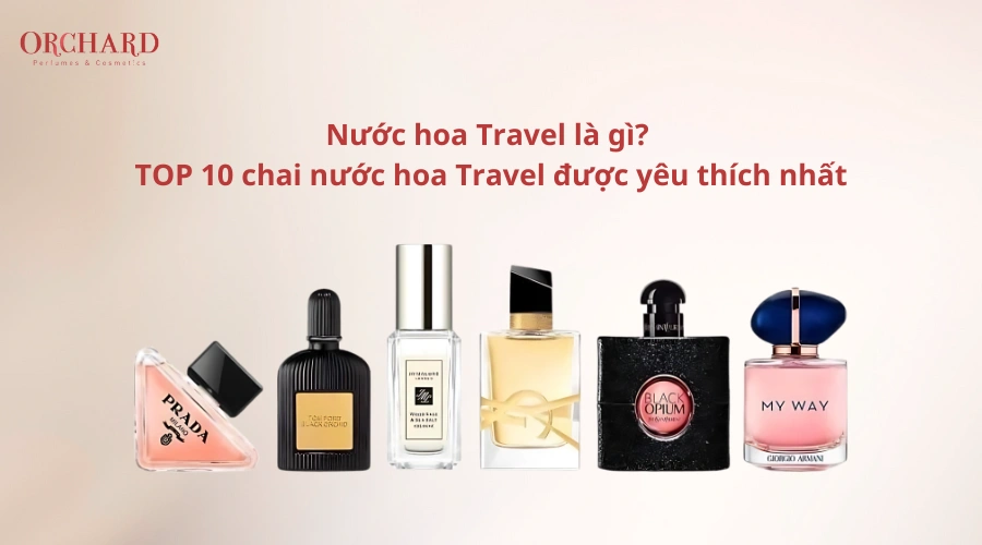 nước hoa Travel là gì